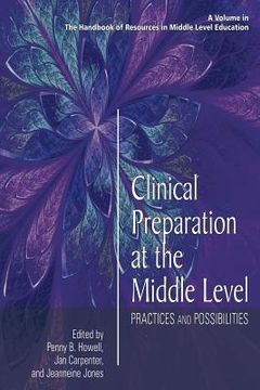 portada Clinical Preparation at the Middle Level: Practices and Possibilities