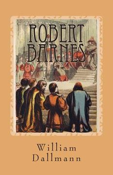 portada Robert Barnes: English Lutheran Martyr (in English)