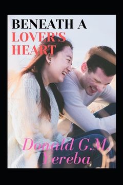 portada Beneath a lover's heart (en Inglés)