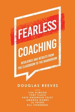 portada Fearless Coaching: Resilience and Results from the Classroom to the Boardroom (en Inglés)