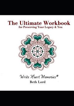 portada The Ultimate Workbook: for Preserving Your Legacy & You (in English)
