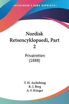 portada Nordisk Retsencyklopaedi, Part 2: Privatretten (1888)