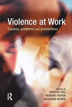 portada Violence at Work: Causes, Patterns and Prevention (en Inglés)