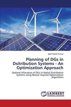 portada Planning of DGs in Dsitribution Systems - An Optimization Approach