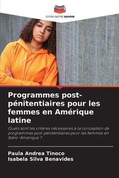 portada Programmes post-pénitentiaires pour les femmes en Amérique latine (en Francés)