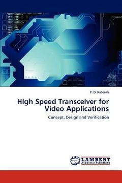 portada high speed transceiver for video applications (en Inglés)