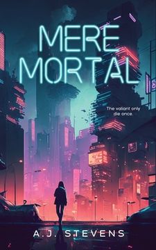 portada Mere Mortal: YA Dystopian Science Fiction (en Inglés)