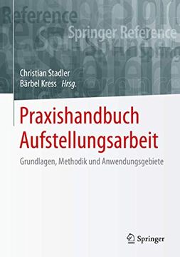 portada Praxishandbuch Aufstellungsarbeit: Grundlagen, Methodik und Anwendungsgebiete (en Alemán)