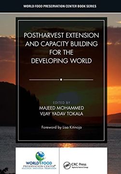 portada Postharvest Extension and Capacity Building for the Developing World (World Food Preservation Center Book Series) (en Inglés)