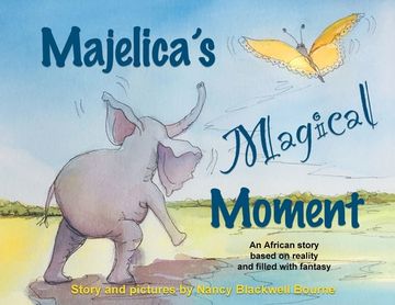 portada Majelica's Magical Moment: An African story based on reality and filled with fantasy