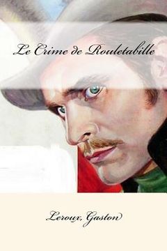 portada Le Crime de Rouletabille (in French)