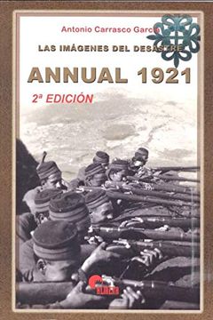 portada Annual 1921: Las Imagenes del Desastre (2ª Ed. ) (in Spanish)