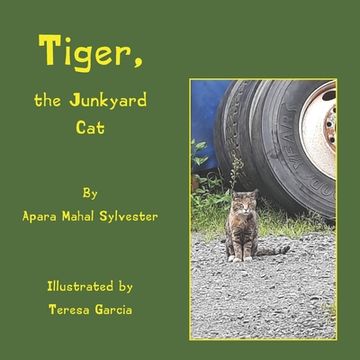 portada Tiger, the Junkyard Cat (en Inglés)