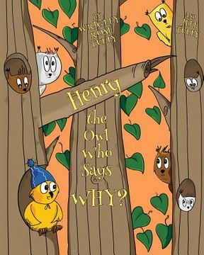 portada Henry, the Owl Who Says "Why?" (en Inglés)