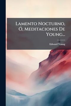 portada Lamento Nocturno, ã", Meditaciones de Young.