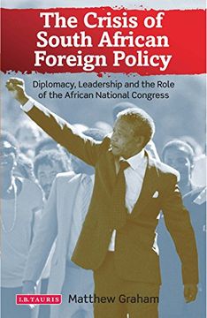 portada The Crisis of South African Foreign Policy (Library of International Relations)