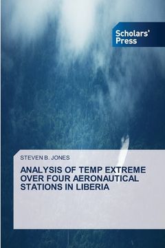 portada Analysis of Temp Extreme Over Four Aeronautical Stations in Liberia (en Inglés)