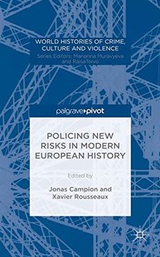 portada Policing New Risks in Modern European History (World Histories of Crime, Culture and Violence)