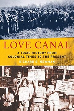 portada Love Canal: A Toxic History From Colonial Times to the Present (en Inglés)