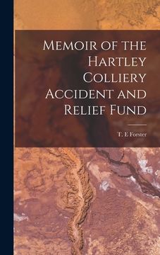 portada Memoir of the Hartley Colliery Accident and Relief Fund (in English)