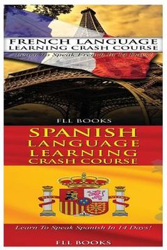 portada French Language Learning Crash Course & Spanish Language Learning Crash Course (en Inglés)