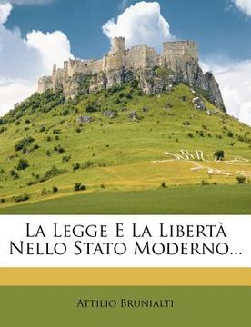 portada La Legge E La Liberta Nello Stato Moderno... (en Italiano)