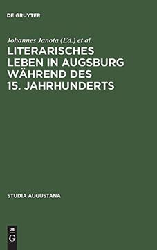 portada Literarisches Leben in Augsburg w Hrend des 15. Jahrhunderts (en Alemán)