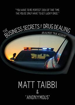 portada The Business Secrets of Drug Dealing: An Almost True Account (en Inglés)