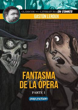 portada Clasicos de la Literatura en Comics Fantasma de la Opera Parte 1