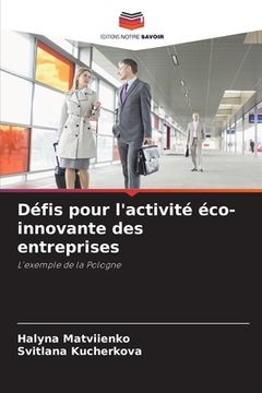 portada Défis pour l'activité éco-innovante des entreprises (in French)