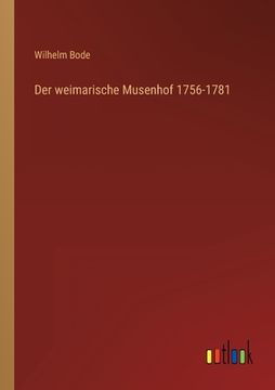 portada Der weimarische Musenhof 1756-1781 (in German)