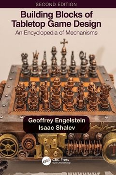 portada Building Blocks of Tabletop Game Design: An Encyclopedia of Mechanisms (en Inglés)