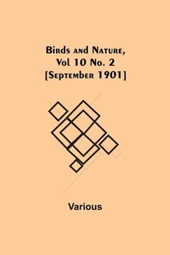 portada Birds and Nature, Vol 10 No. 2 [September 1901] (en Inglés)