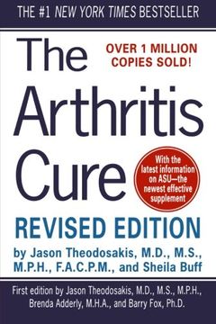 portada The Arthritis Cure: The Medical Miracle That can Halt, Reverse, and may Even Cure Osteoarthritis (in English)