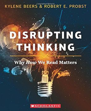 portada Disrupting Thinking: Why How We Read Matters (en Inglés)