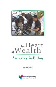 portada The Heart of Wealth: Spreading God's Joy (en Inglés)