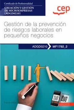 portada (Mf1792_2) Manual Gestion de la Prevencion de Riesgos Laborales en Pequeños Negocios. Certificados de Profesionalidad. Creacion y Gestion de Microempresas (Adgd0210)