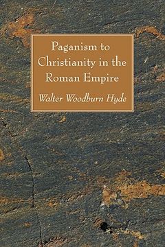 portada paganism to christianity in the roman empire (en Inglés)