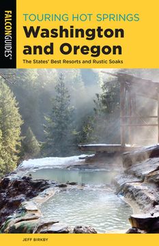 portada Touring hot Springs Washington and Oregon (en Inglés)