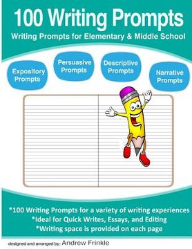 portada 100 Writing Prompts: Writing Prompts for Elementary & Middle School (en Inglés)