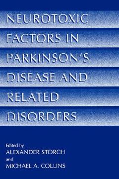 portada neurotoxic factors in parkinson s disease and related disorders (en Inglés)