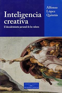 portada Inteligencia Creativa: El Descubrimiento Personal de los Valores (in Spanish)