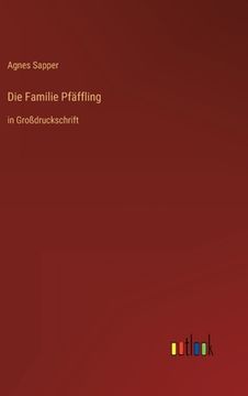 portada Die Familie Pfäffling: in Großdruckschrift (in German)