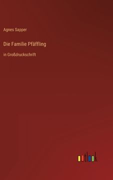 portada Die Familie Pfäffling: in Großdruckschrift (en Alemán)