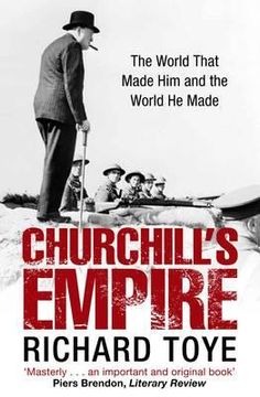 portada churchill's empire: the world that made him and the world he made