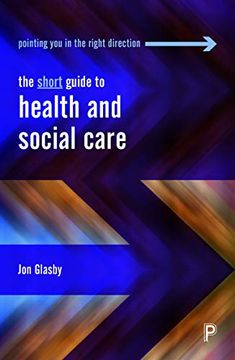 portada The Short Guide to Health and Social Care (Short Guides) (en Inglés)