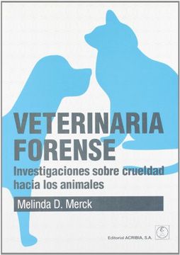 portada Veterinaria Forense: Investigaciones Sobre Crueldad Hacia los Animales