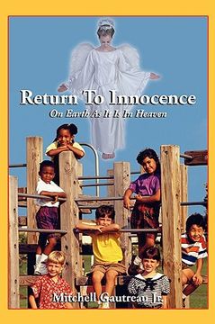 portada return to innocence, on earth as it is in heaven (en Inglés)
