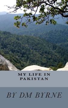 portada My life In Pakistan: Or how I trained my pet Lobster (in English)