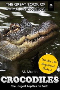 portada Crocodiles: The Largest Reptiles on Earth (in English)